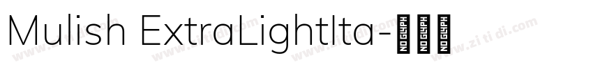 Mulish ExtraLightIta字体转换
